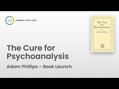 In Conversation with Adam Phillips, Author of 'The Cure for Psychoanalysis'