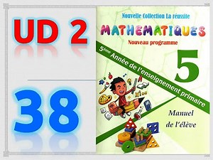 la réussite mathématique CM2 UD2 multiples et diviseurs p 38