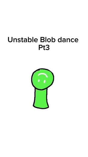 Unstable SMP Blob Dance Part 3