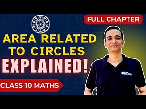 Class 10 Maths Chapter 11 | Areas Related to Circles | NCERT Solutions & Examples (Full Explanation)
