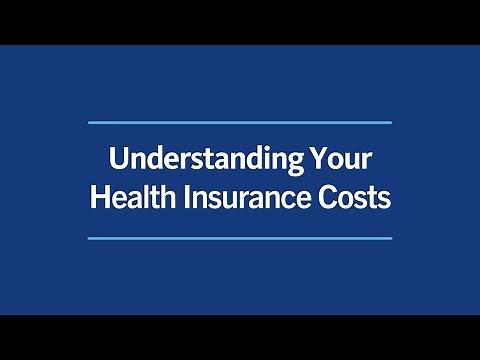 Understanding Your Health Insurance Costs