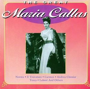 Maria Callas - The Great Maria Callas