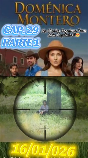 CAPÍTULO 29, PARTE 1; DE TU NOVELA FAVORITA