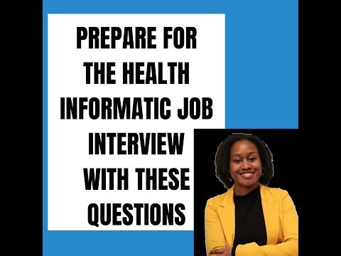 Health Informatic Questions You Should Know to Prepare For the Job Interview!