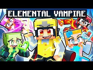 Having a Elemental Vampire Family in Minecraft!