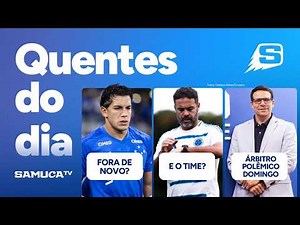 ROMERO AINDA NÃO VOLTA? LÁ VEM ÁRBITRO POLÊMICO NO JOGO DO CRUZEIRO | QUENTES DO DIA