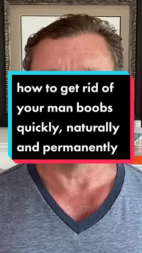 Reverse Man Boobs Naturally: Dr Ken Berry's Guide