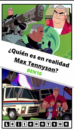 ¿Quién es en realidad Max Tennyson de BEN10? Leitennyson en Yt