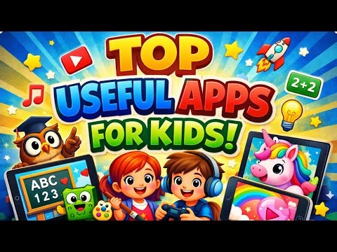 Top useful apps for kids- Education.