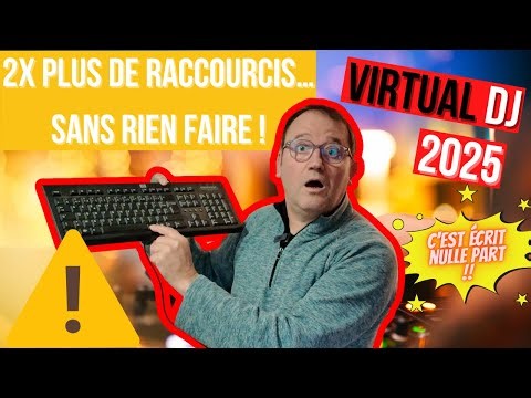 Ton clavier VirtualDJ a 2x plus de raccourcis… mais tu ne le sais pas !