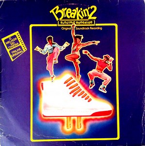 Various - Breakin' 2 - Electric Boogaloo - Original Soundtrack Recording