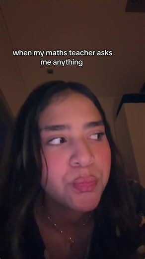 When My Maths Teacher Asks Me Anything