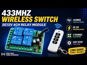Control Anything Wirelessly! 433MHz 4 Channel Relay Module Demo