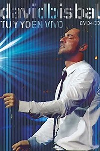 David Bisbal - Tú Y Yo En Vivo