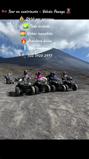 🏍️ Tour en cuatrimoto – Volcán Pacaya 🌋 💰 Q450 por persona ✅ Todo incluido 🌄 Vistas increíbles 🔥 Aventura única 📲 Reservaciones: 📞 502 3643 6397 📞 502 5420 2497 #PacayaVolcanoRiders #CuatrimotosGuatemala #VolcánPacaya #AventuraGT #ToursGuatemala @Tour Volcán de pacaya