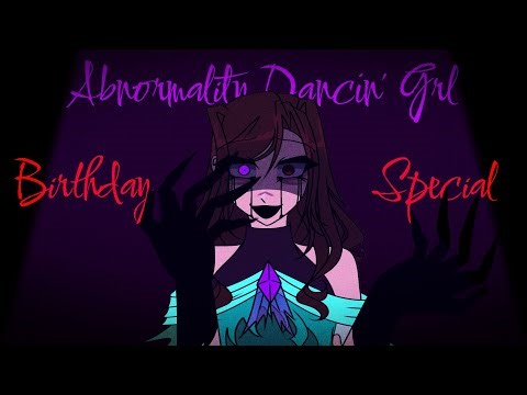 Abnormality Dancin' Girl Animation Meme [Birthday Special]