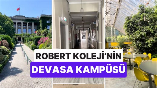 Öğrenim Ücreti 2 Milyonu Aşan Robert Koleji'nin Kampüsü Nasıl?