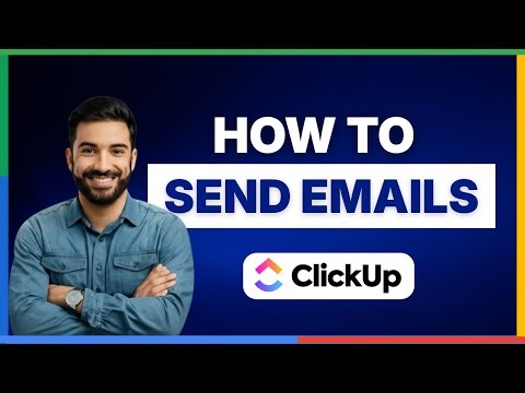 How to send emails with ClickUp [FULL GUIDE]