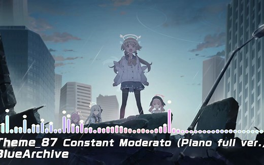 【蔚蓝档案】Theme_87 Constant Moderato (Piano full ver.)