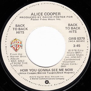 Alice Cooper - How You Gonna See Me Now / From The Inside