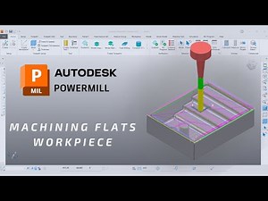 Machining Flats Workpiece - PowerMill English Tutorial For Beginners - CAM