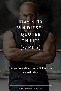 39 Inspiring Vin Diesel Quotes on Life (FAMILY)