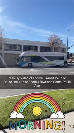 Pass By Video of Foothill Transit 2707 on Route line 187 at Foothill Blvd and Santa Paula Ave