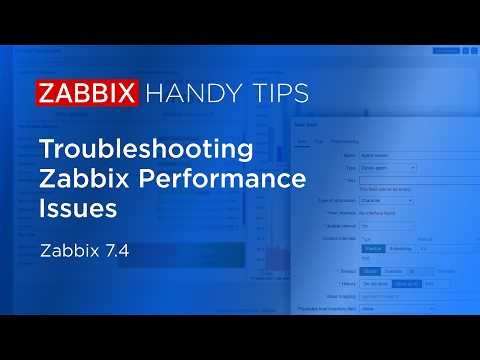Zabbix Handy Tips: Troubleshooting Zabbix Performance Issues