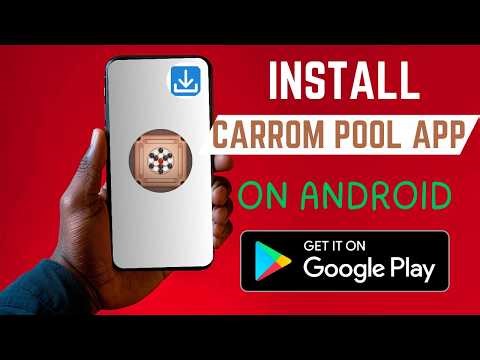 How To Install The Right Carrom Pool App On Android Smartphone