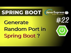#19.SpringBoot -How to Generate Random Server Port Number in Spring Boot ‪@JavaExpress‬ ?