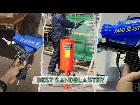 7 Best Sandblaster Reviews and Comparisons in 2025