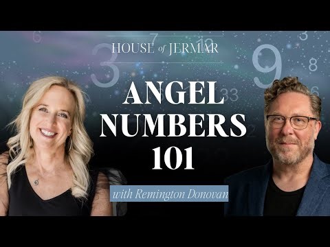 Angel Numbers 101 with Numerology Expert Remington Donovan