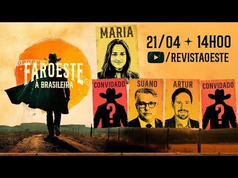 FAROESTE À BRASILEIRA, COM MARIA DE CARLI | 21/04/26