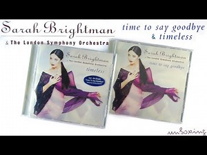 Sarah Brightman Timeless & Time To Say Goodbye Unboxing