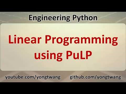 Engineering Python 18B: Linear Programming using PuLP