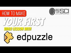 How to Make an Edpuzzle Lesson