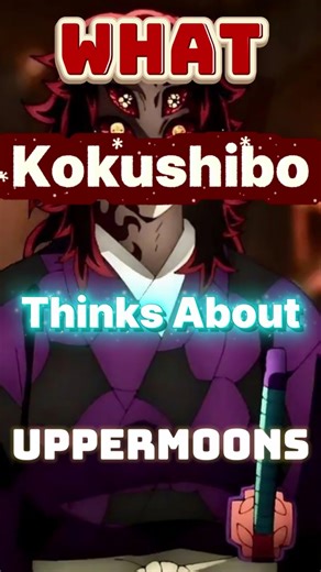 What Kokushibo REALLY Thinks About the Upper Moons (Doma, Akaza & More) | Demon Slayer