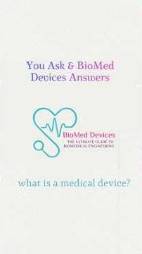 What is a Medical Device? #BioMedDevices
