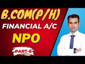financial accounting for b.com class / part 6 / non-profit organization / financial accounting /