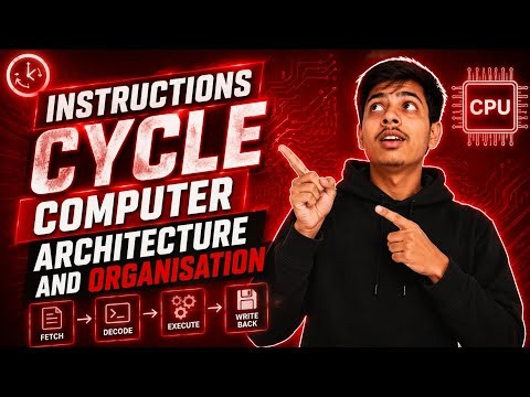 INSTRUCTION CYCLE Explained 🔥 | Computer Architecture & Organisation