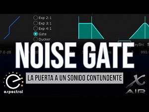 BEHRINGER XR18 video 2/13 CONFIGURACIÓN DE LAS COMPUERTAS DE RUIDO: GATE / EXPANDER / DUCKER