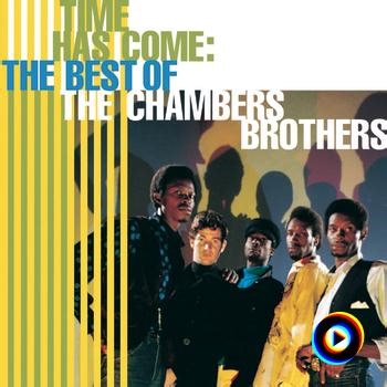 Time Has Come Today by The Chamber Brothers