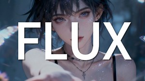 【FLUX整合包】下载即用，Flux使用说明书！FlUX模型全方位使用讲解教程，新手也能快速掌握，FLUX ComfyUI工作流详细教程
