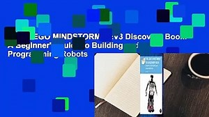 The LEGO MINDSTORMS EV3 Discovery Book: A Beginner's Guide to Building and Programming Robots