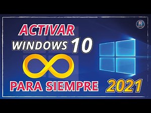 ✅ACTIVAR WINDOWS 10 PARA SIEMPRE |MUY FACIL| |2021|