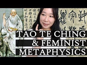 Tao Te Ching and Feminist Metaphysics