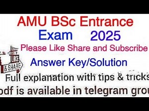 AMU B.Sc. Entrance Exam Question Paper Solution/Answer Key 2025, detailed solution will be available