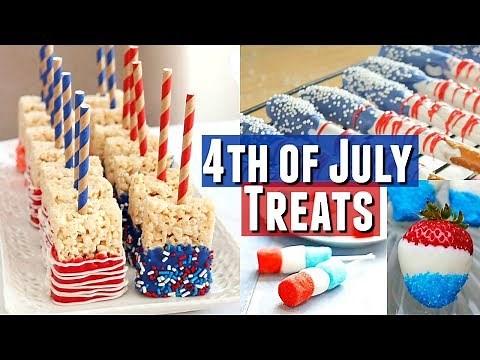Quick and Easy DIY Fourth of July TREATS, Easy Patriotic Treats for 4th of July Party