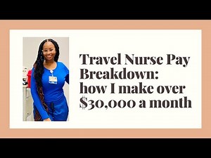ACTUAL TRAVEL NURSE PAY CHECK SHOWN: how I make over $30,000 a month