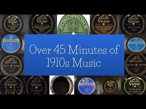 Fifteen of the Greatest Songs of the 1910s